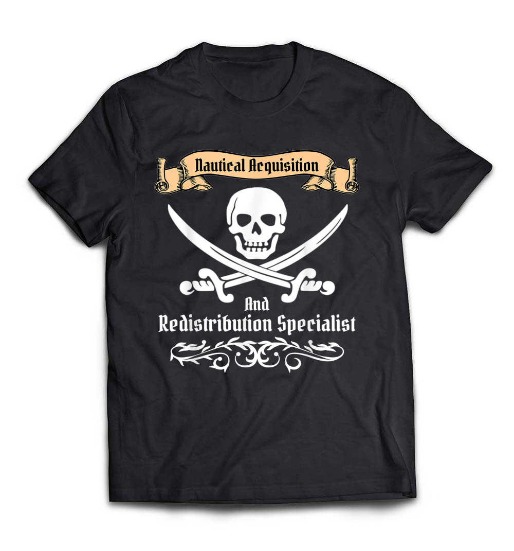 Pirate T-Shirt: A Funny Nautical Meme Gift for All Ages